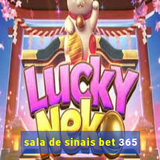 sala de sinais bet 365