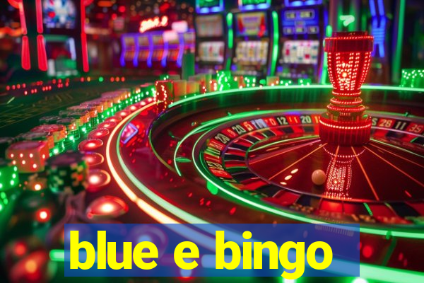 blue e bingo