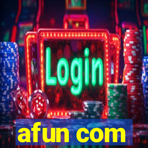 afun com