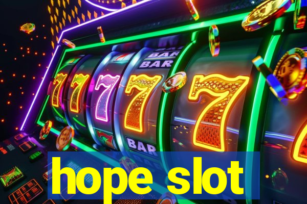 hope slot