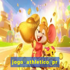 jogo athletico pr onde assistir