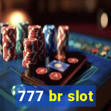 777 br slot