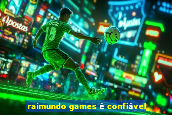 raimundo games é confiável