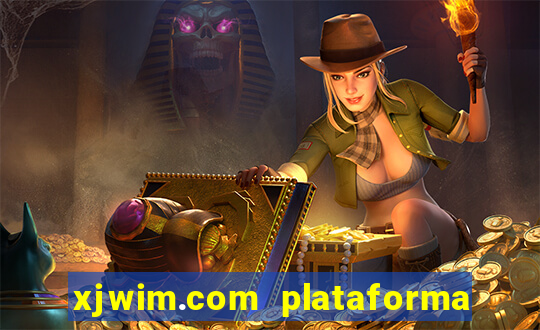 xjwim.com plataforma de jogos