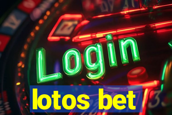 lotos bet