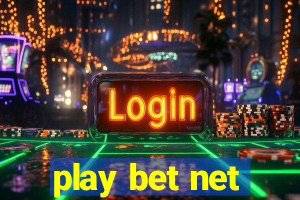 play bet net