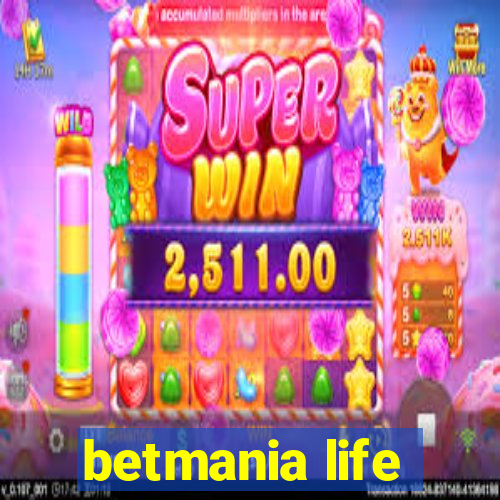 betmania life