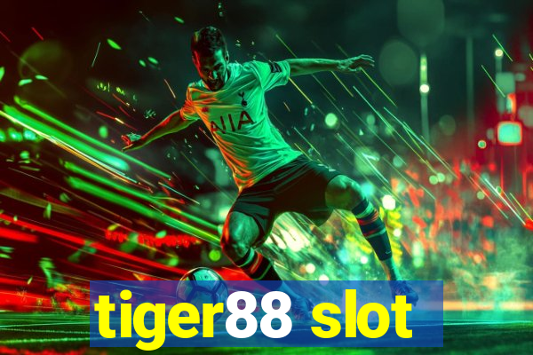 tiger88 slot