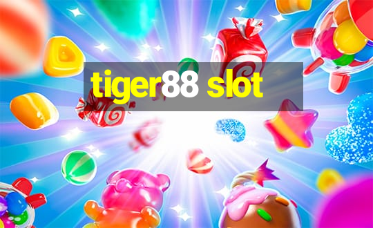 tiger88 slot