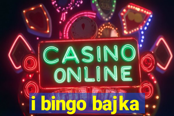 i bingo bajka