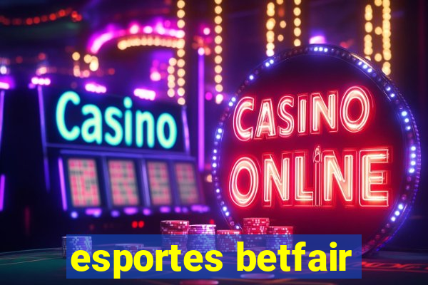 esportes betfair