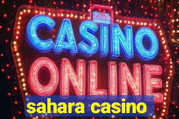 sahara casino