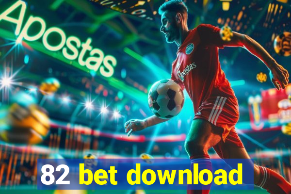 82 bet download