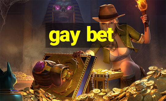 gay bet