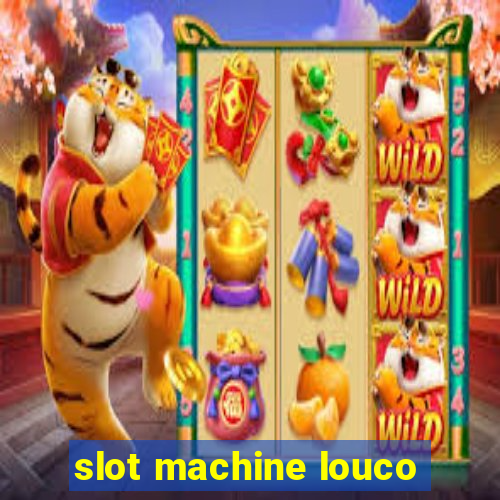 slot machine louco