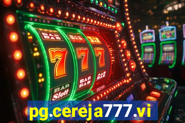 pg.cereja777.vip