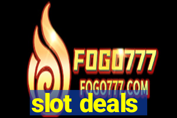 slot deals