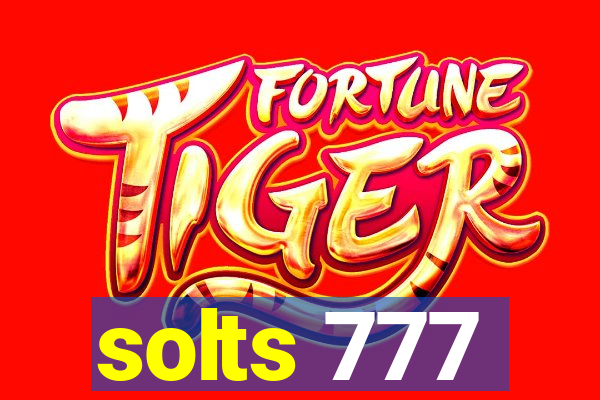 solts 777