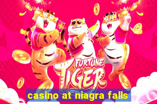 casino at niagra falls