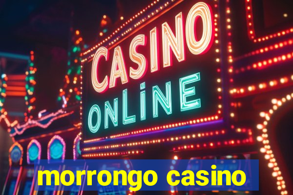 morrongo casino