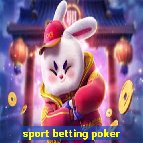 sport betting poker