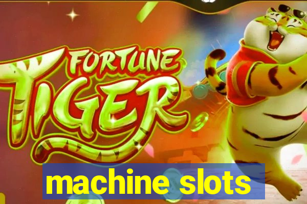 machine slots