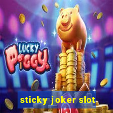 sticky joker slot