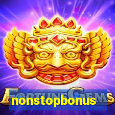 nonstopbonus