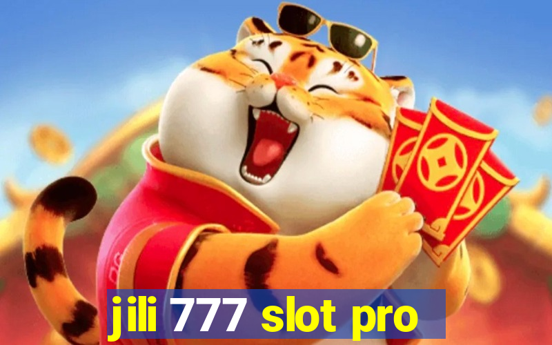 jili 777 slot pro