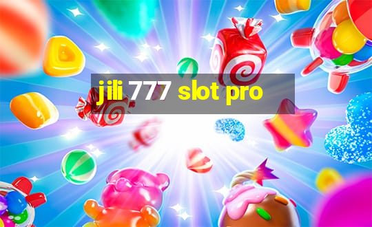 jili 777 slot pro