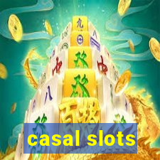 casal slots