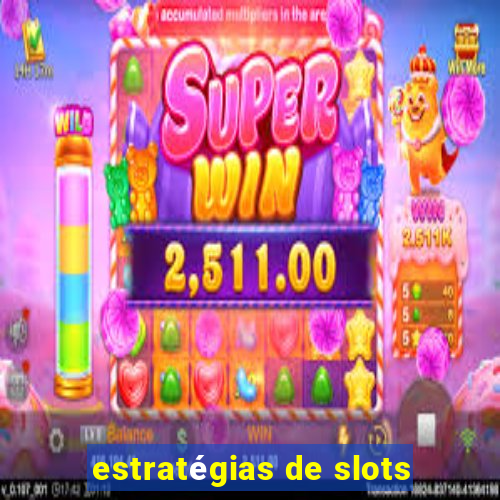 estratégias de slots