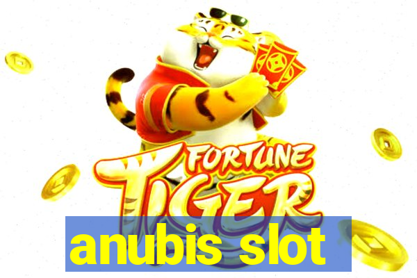 anubis slot