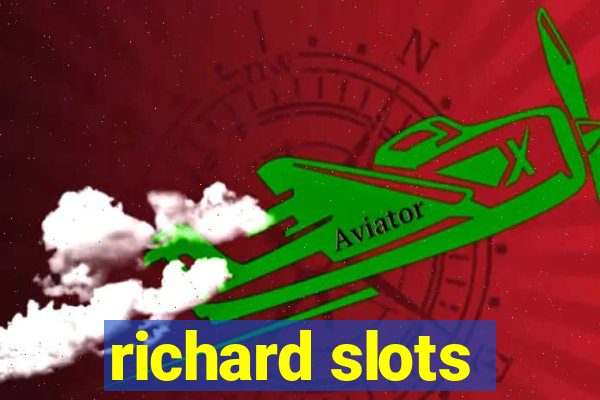 richard slots