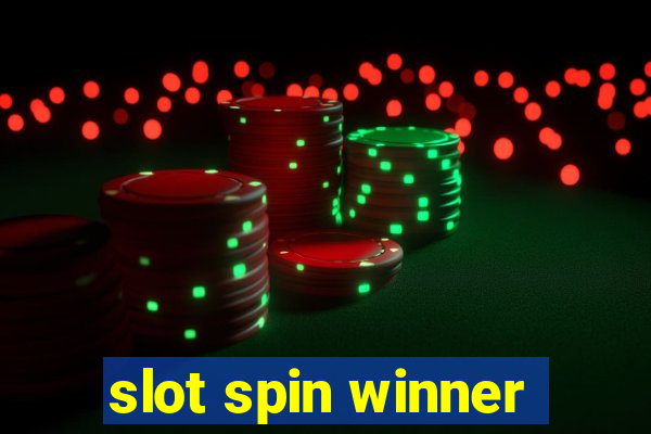 slot spin winner