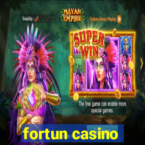 fortun casino