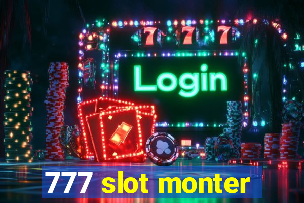 777 slot monter