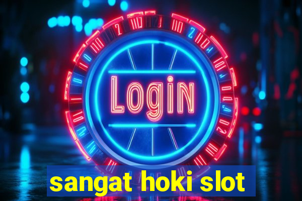 sangat hoki slot