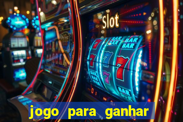 jogo para ganhar dinheiro sem depositar dinheiro