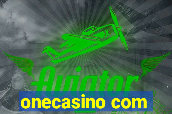 onecasino com