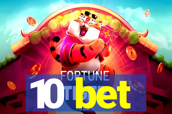 10 bet