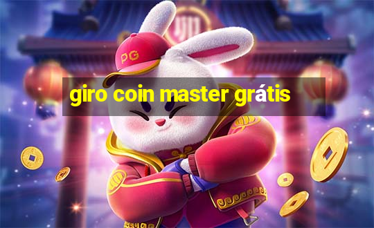 giro coin master grátis