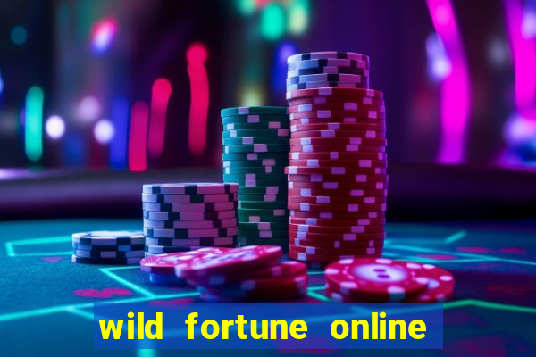 wild fortune online l?ht?- ja saapumisajat