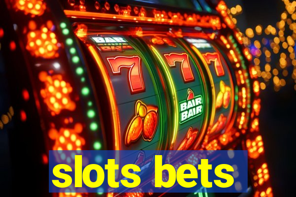 slots bets