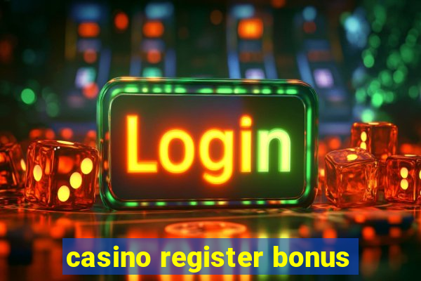 casino register bonus