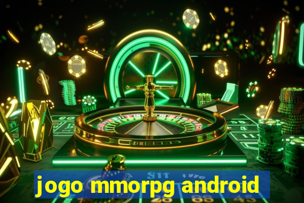 jogo mmorpg android