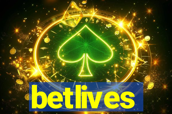 betlives