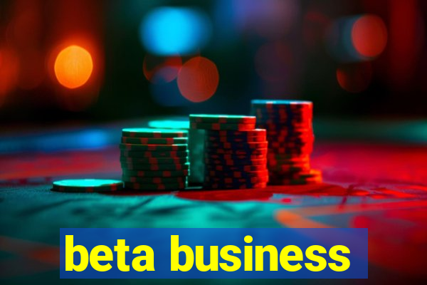 beta business