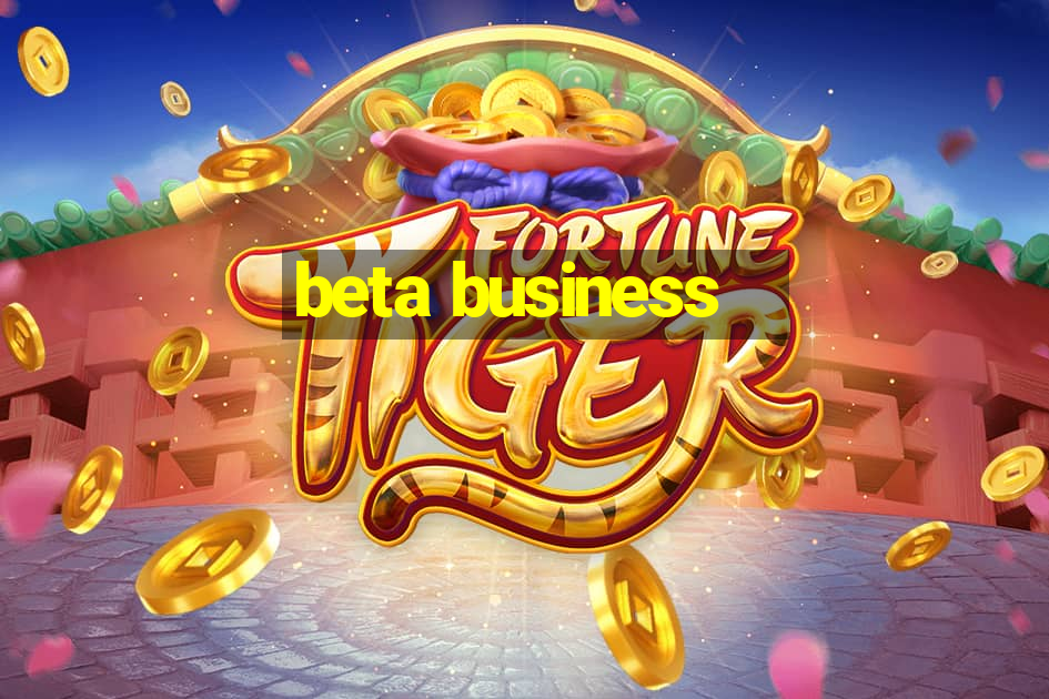 beta business