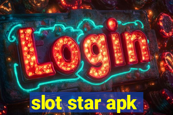 slot star apk